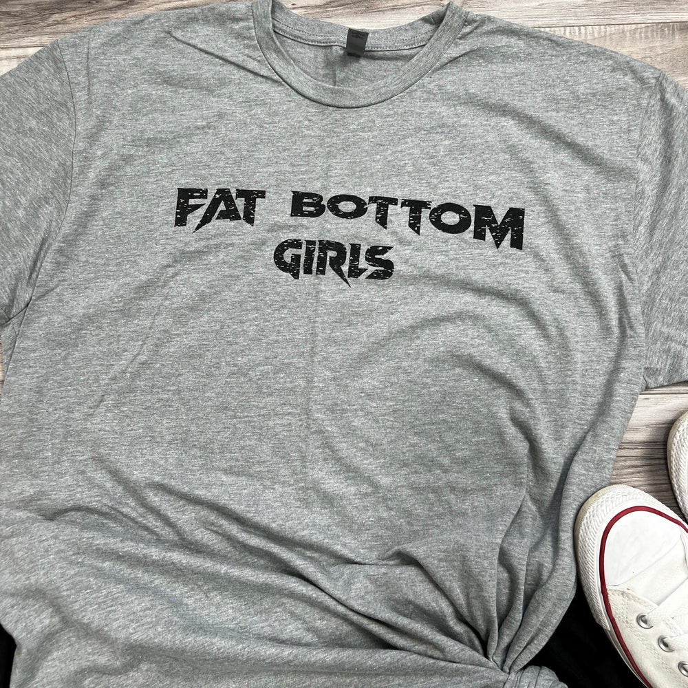 Fat Bottom Girls Tee